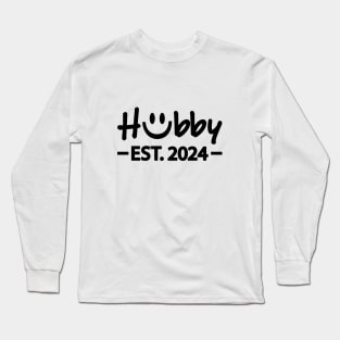 Hubby EST. 2024 artistic design Long Sleeve T-Shirt